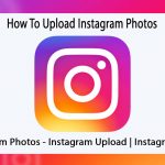 Instagram Photos – Instagram Upload | Instagram App