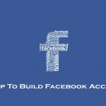 Step To Build Facebook Account