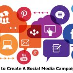 How to Create A Social Media Campaign