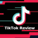 TikTok Review