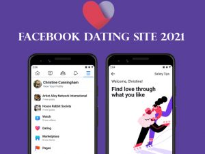 Facebook Dating Site 2021 - Dating on Facebook Made Easy | Facebook Dating