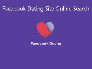 Facebook Dating Site Online Search - Facebook Dating Elite Singles UK | Facebook Dating App