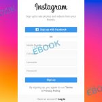 Instagram Sign up Account – How to Sign up Instagram Account
