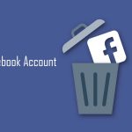 Delete Facebook 2022 – Permanently Delete Facebook Account – Delete Facebook Account