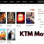 KTM Movies – Download Unlimited Movies For Free of Charge