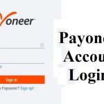 Payoneer Login – How to Access Your Payoneer Account