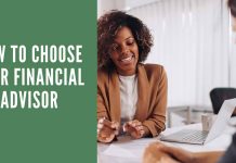Choosing a Financial Advisor – How To Choose the Best Financial Advisor Choosing a Financial Advisor - How To Choose the Best Financial Advisor
