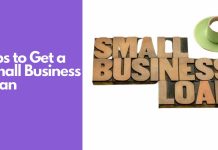Guideline on How to Get a Small Business Loan Guideline on How to Get a Small Business Loan