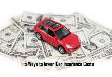 5 Ways to Lower Your Car Insurance Costs 5 Ways to lower Car insurance Costs - Car Insurance
