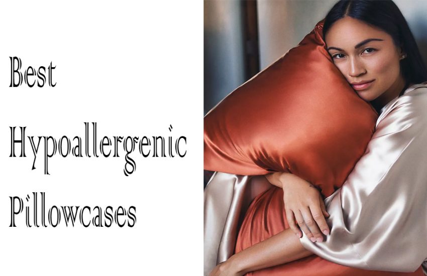 Best Hypoallergenic Pillowcases