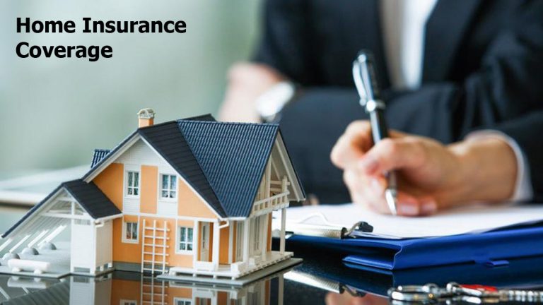 Home Insurance Coverage