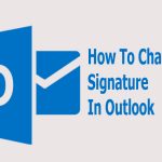 How-To-Change-Your-Signature-In-Outlook