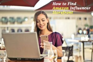 How to Find Amazon Influencer Storefront on App