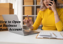 How to Open a Business Bank Account In 5 Easy Steps How to Open a Business Bank Account In 5 Easy Steps