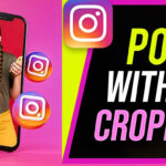 Instagram Post – How To Post Full Photo On Instagram