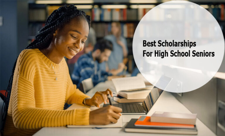 Best Scholarships For High School Seniors