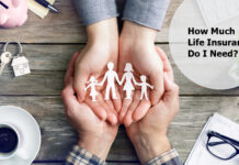 How Much Life Insurance Do I Need?
