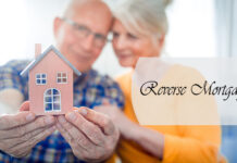 Reverse Mortgage – What It Is & How To Apply
