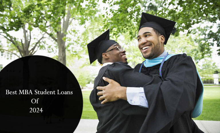 Best MBA Student Loans Of 2024