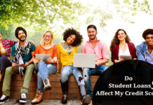 Do Student Loans Affect My Credit Score? Do Student Loans Affect My Credit Score?