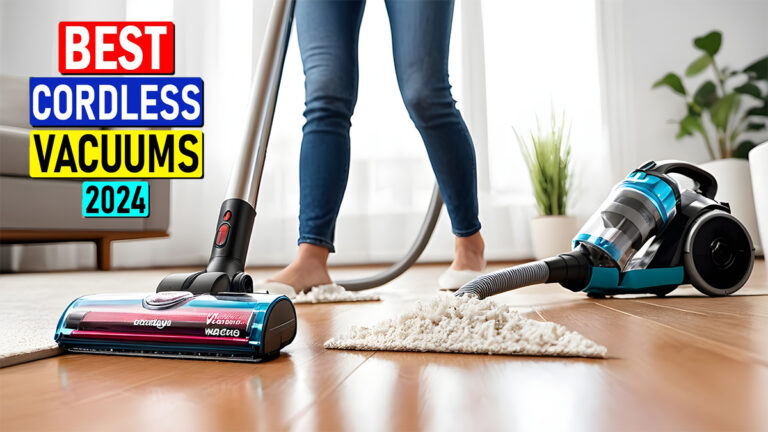Best Cordless Vacuum Cleaners of 2024