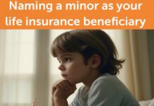 Can a Minor Be Your Life Insurance Beneficiary? Can a Minor Be Your Life Insurance Beneficiary?