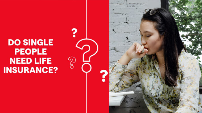 Do Single People Need Life Insurance?