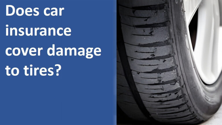 Does Car Insurance Cover Tire Damage?