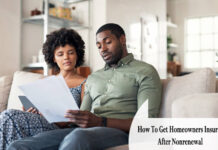 How To Get Homeowners Insurance After Nonrenewal How To Get Homeowners Insurance After Nonrenewal