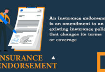 What is an Insurance Endorsement? What is an Insurance Endorsement?