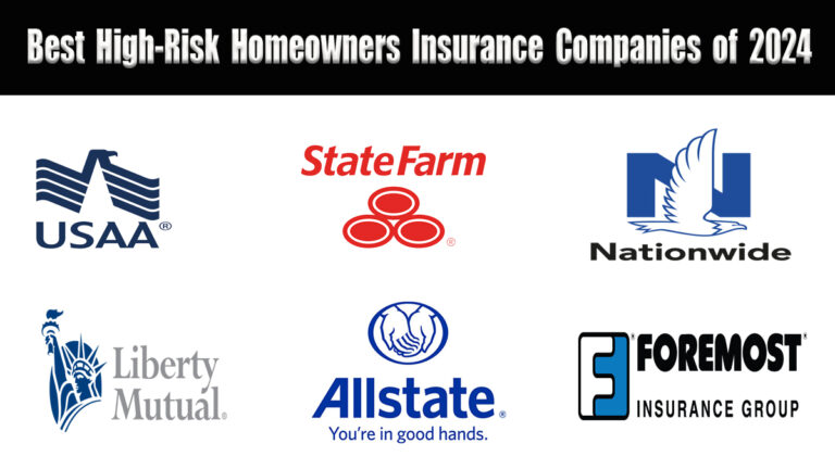 Best High-Risk Homeowners Insurance Companies of 2024