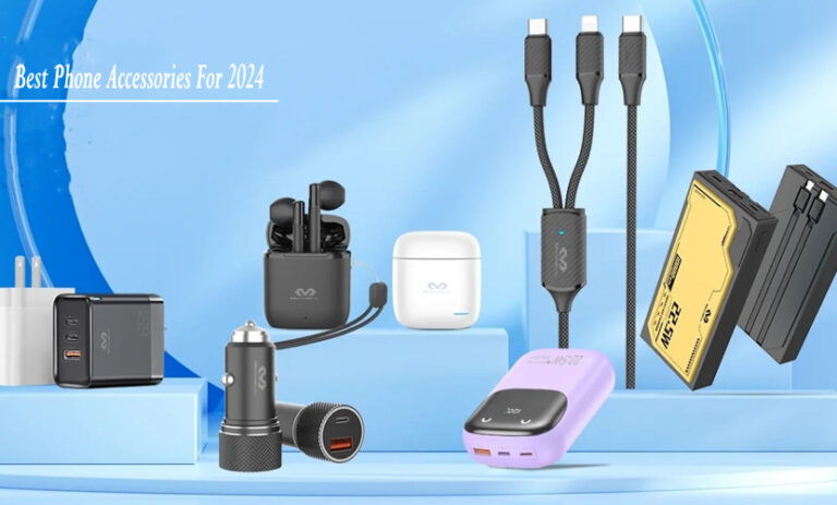 Best Phone Accessories For 2024