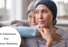 Life Insurance For Cancer Patients Life Insurance For Cancer Patients