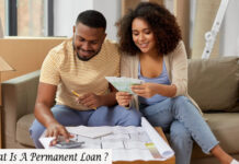 What Is A Permanent Loan? What Is A Permanent Loan?