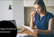 What Happens If You Outlive Your Term Life Insurance? What Happens If You Outlive Your Term Life Insurance?
