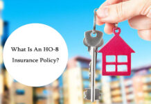 What Is An HO-8 Insurance Policy? What Is An HO-8 Insurance Policy?