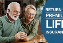 Return of Premium Life Insurance Return of Premium Life Insurance