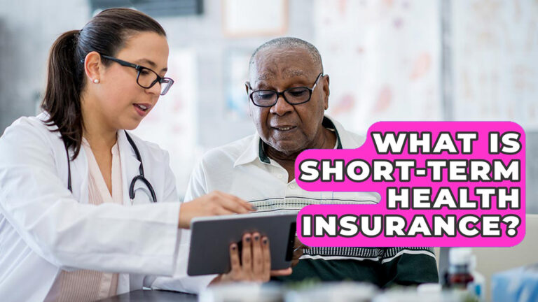 What is Short-Term Health Insurance?