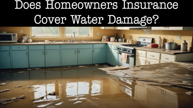 Does Homeowners Insurance Cover Water Damage?