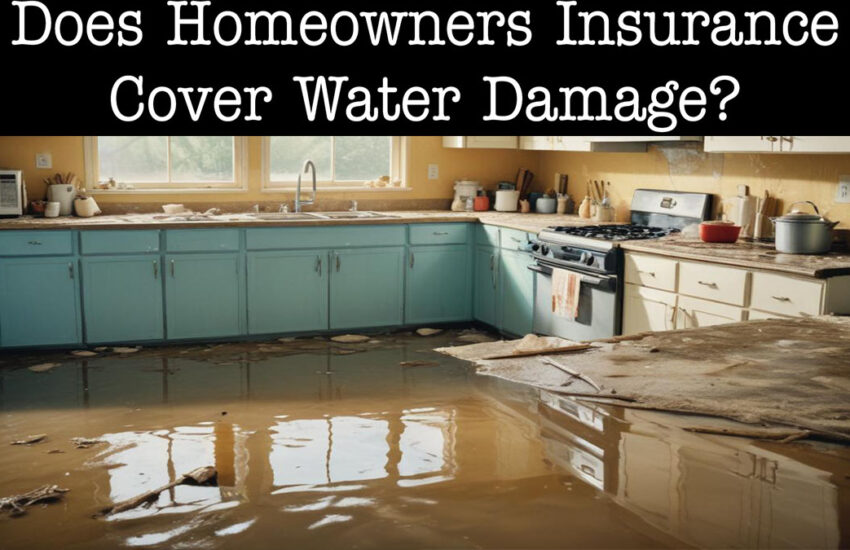 Does Homeowners Insurance Cover Water Damage?