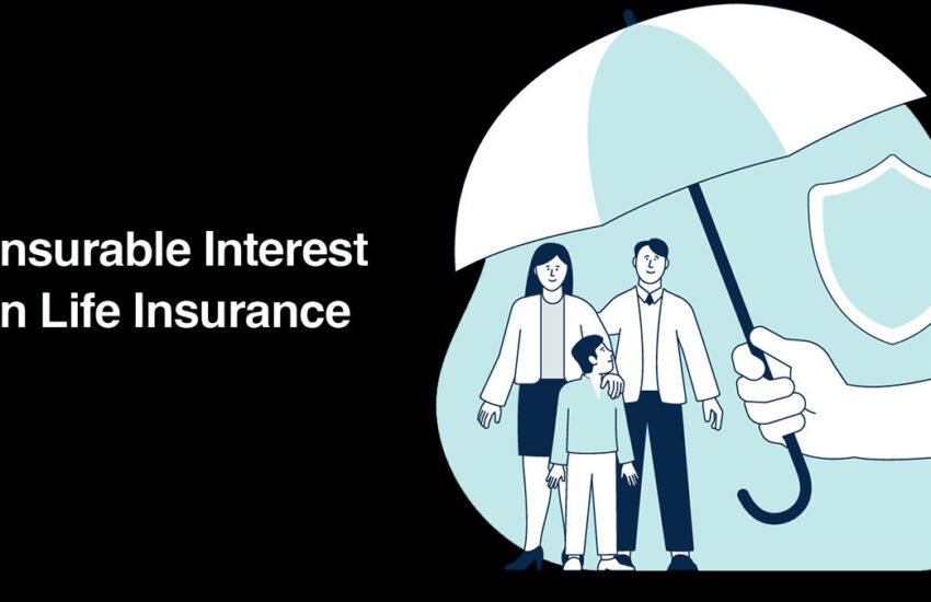 What is Insurable Interest in Life Insurance?