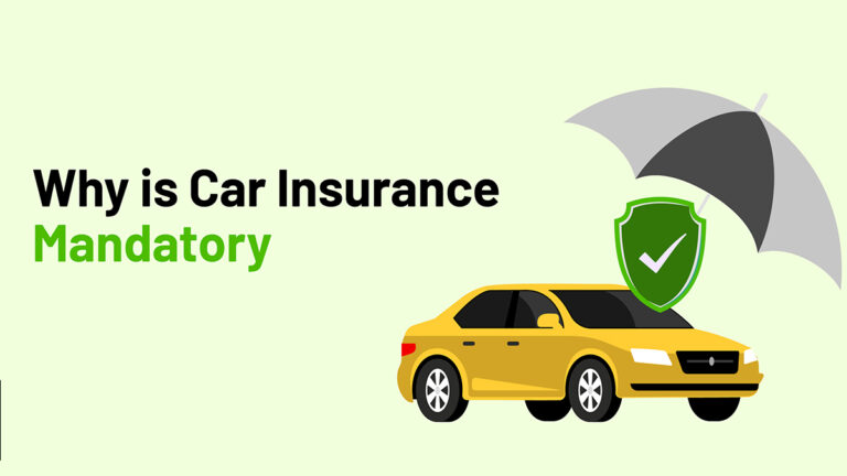 Why is Car Insurance Mandatory?