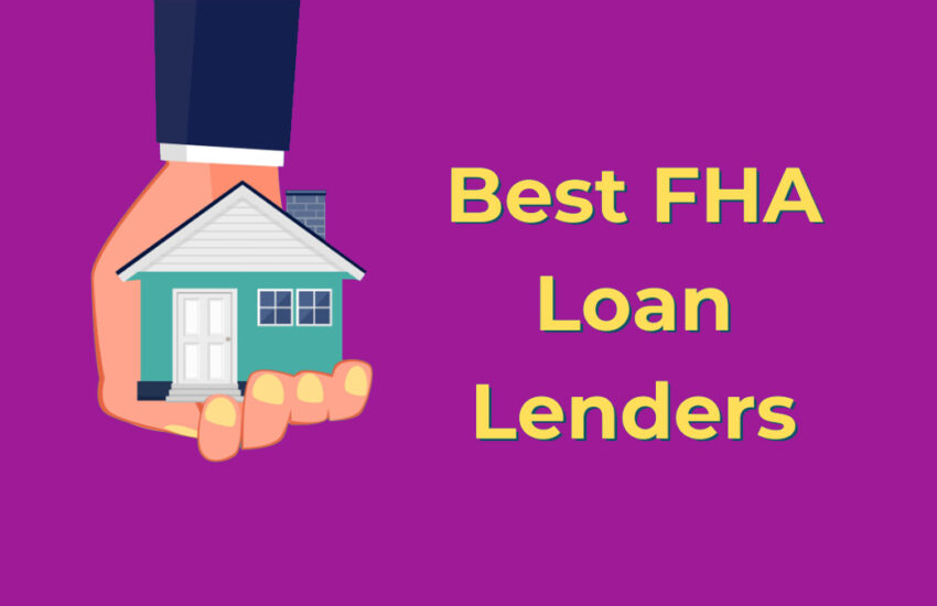 Best FHA Loan Lenders of 2024