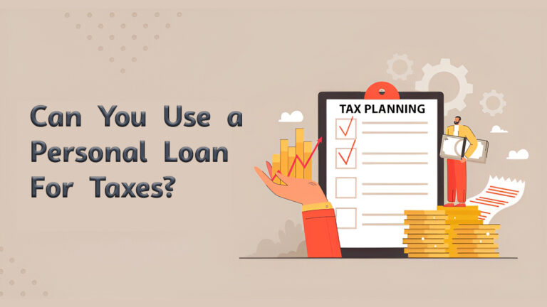 Can You Use a Personal Loan for Taxes?