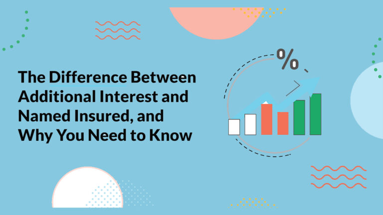 Named Insured vs. Additional Insured: What’s the Difference?