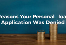 Reasons Your Personal Loan Application Was Denied Reasons Your Personal Loan Application Was Denied
