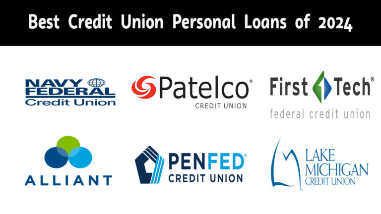 Best Credit Union Personal Loans of 2024