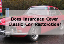 Does Insurance Cover Classic Car Restoration? Does Insurance Cover Classic Car Restoration?