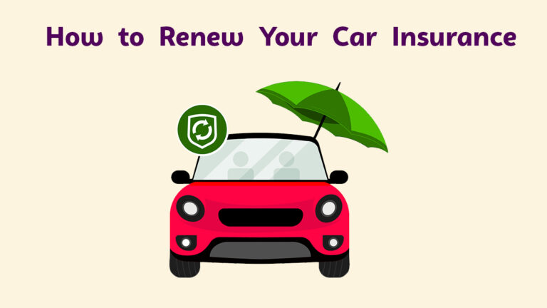 How to Renew Your Car Insurance