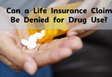 Can a Life Insurance Claim Be Denied for Drug Use? Can a Life Insurance Claim Be Denied for Drug Use?